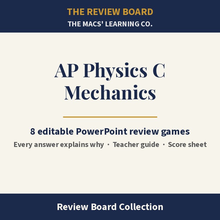 AP Physics C Mechanics Review Board Collection | 8 Editable PowerPoint Review Games cover