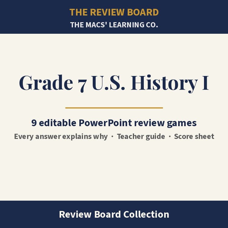 Grade 7 U.S. History I Review Board Collection | 9 Editable PowerPoint Review Games cover