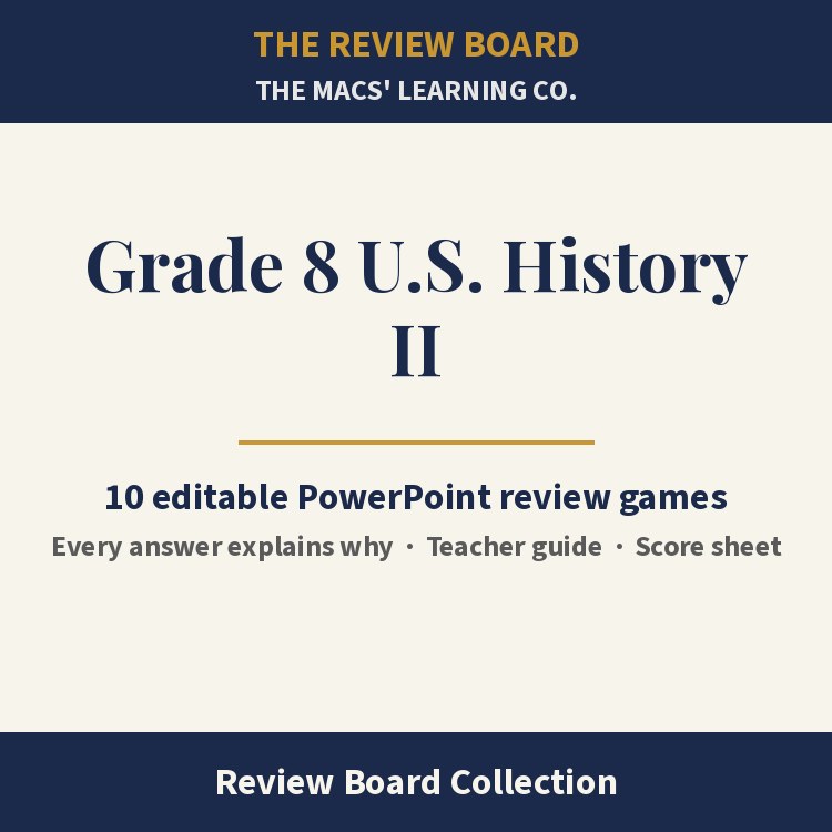 Grade 8 U.S. History II Review Board Collection | 10 Editable PowerPoint Review Games cover